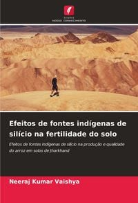 Produktbild: Efeitos de fontes ind&iacute;genas de sil&iacute;cio na fertilidade do solo