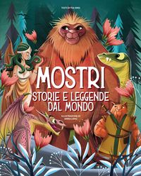 Produktbild: Mostri. Storie e leggende dal mondo