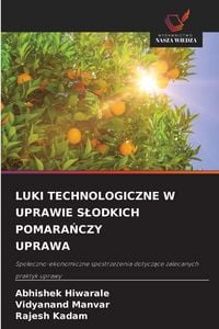 Produktbild: Luki Technologiczne W Uprawie S&iquest;odkich Pomara&iquest;czy Uprawa