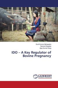 Produktbild: IDO - A Key Regulator of Bovine Pregnancy