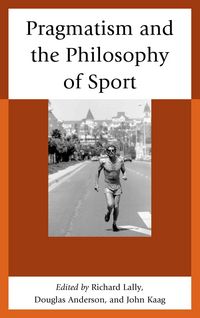 Produktbild: Pragmatism and the Philosophy of Sport