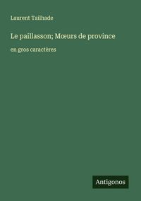 Produktbild: Le paillasson; M&iquest;urs de province