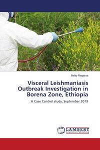 Produktbild: Visceral Leishmaniasis Outbreak Investigation in Borena Zone, Ethiopia