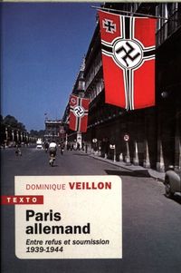 Produktbild: Paris allemand : entre refus et soumission, 1939-1944