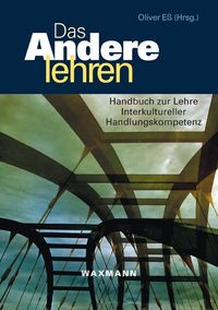 Produktbild: Das Andere lehren. Handbuch zur Lehre Interkultureller Handlungskompetenz