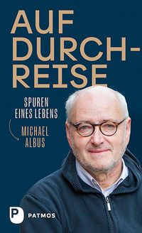 Produktbild: Auf Durchreise - Spuren eines Lebens