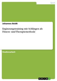 Produktbild: Erg&auml;nzungstraining mit Schlingen als Fitness- und Therapiemethode