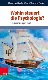 Produktbild: Wohin steuert die Psychologie?