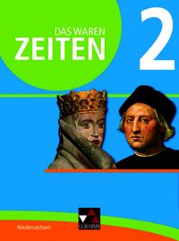 Produktbild: Das waren Zeiten &ndash; Niedersachsen (G9) / Das waren Zeiten Niedersachsen 2 Ausgabe ab 2015