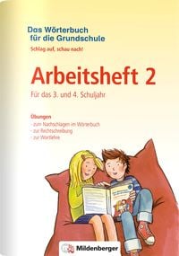 Produktbild: Das W&ouml;rterbuch f&uuml;r die Grundschule &ndash; Arbeitsheft 2 &middot; F&uuml;r das 3. und 4. Schuljahr