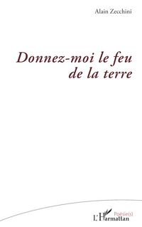 Produktbild: Donnez-moi le feu de la terre