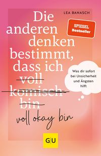 Produktbild: Die anderen denken bestimmt, dass ich voll komisch okay bin