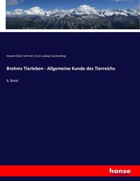 Produktbild: Brehms Tierleben - Allgemeine Kunde des Tierreichs