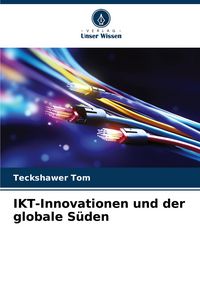 Produktbild: IKT-Innovationen und der globale S&uuml;den