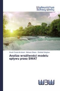 Produktbild: Analiza wra&iquest;liwo&iquest;ci modelu sp&iquest;ywu przez SWAT