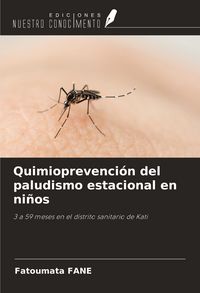 Produktbild: Quimioprevenci&oacute;n del paludismo estacional en ni&ntilde;os