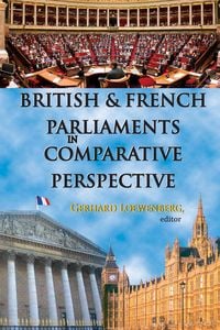 Produktbild: British and French Parliaments in Comparative Perspective