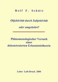 Produktbild: Objektivit&auml;t durch Subjektivit&auml;t oder umgekehrt ?