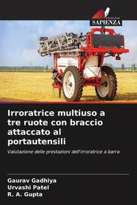 Produktbild: Irroratrice multiuso a tre ruote con braccio attaccato al portautensili