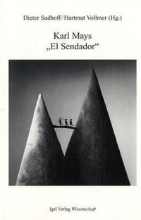 Produktbild: Karl Mays "El Sendador" (Am Rio de la Plata /In den Cordille