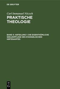Produktbild: Abteilung 1: Die eigenth&uuml;mliche Seelenpflege des evangelischen Hirtenamtes