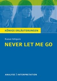 Bild vom Artikel Never Let Me Go von Kazuo Ishiguro. vom Autor Kazuo Ishiguro