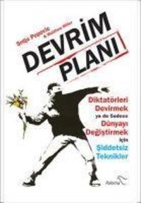 Produktbild: Diktat&ouml;rleri Devirmek ya da Sadece Dünyayi Degistirmek icin Siddetsiz Teknikler