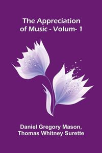 Produktbild: The Appreciation of Music - Vol. 1