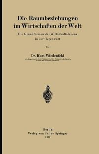 Produktbild: Die Raumbeziehungen im Wirtschaften der Welt