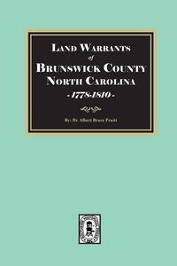 Produktbild: Land Warrants of Brunswick County, North Carolina, 1794-1810