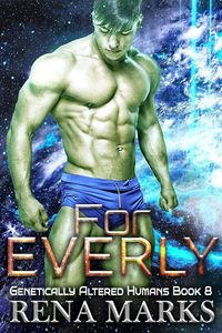 Produktbild: For Everly (Genetically Altered Humans, #8)