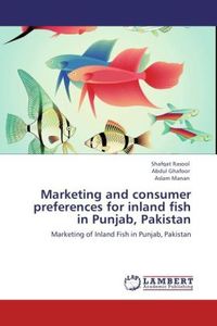 Produktbild: Rasool, S: Marketing and consumer preferences for inland fis