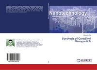 Produktbild: Synthesis of Core/Shell Nanoparticle