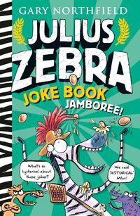 Produktbild: Northfield, G: Julius Zebra Joke Book Jamboree