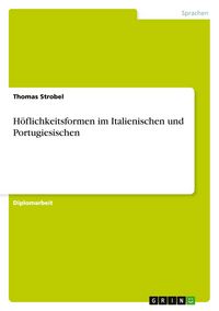 Produktbild: H&ouml;flichkeitsformen im Italienischen und Portugiesischen