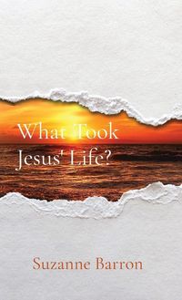 Produktbild: What Took Jesus' Life?