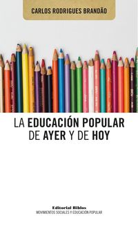 Produktbild: La educaci&oacute;n popular de ayer y de hoy