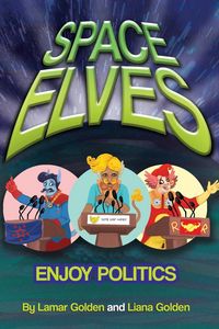 Produktbild: Space Elves Enjoy Politics