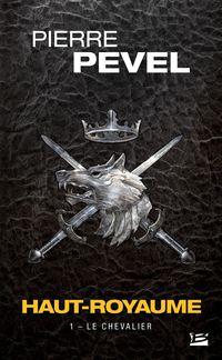 Produktbild: Haut-Royaume, T1 : Le Chevalier