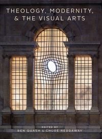 Produktbild: Theology, Modernity, and the Visual Arts