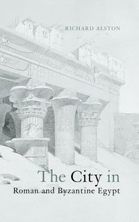 Produktbild: The City in Roman and Byzantine Egypt