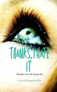 Produktbild: Thanks, I Hate It Thoughts From My Coping Era