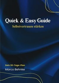 Produktbild: Quick &amp; Easy Guide Selbstvertrauen st&auml;rken