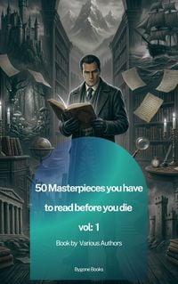 Produktbild: 50 Masterpieces you have to read before you die vol 1