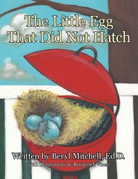 Produktbild: The Little Egg That Did Not Hatch