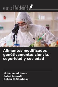 Produktbild: Alimentos modificados gen&eacute;ticamente: ciencia, seguridad y sociedad
