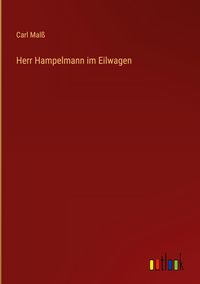 Produktbild: Herr Hampelmann im Eilwagen