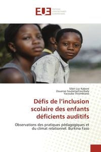 Produktbild: D&eacute;fis de l'inclusion scolaire des enfants d&eacute;ficients auditifs