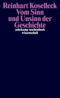 Produktbild: Vom Sinn und Unsinn der Geschichte