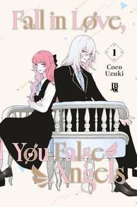 Produktbild: Fall in Love, You False Angels vol. 01